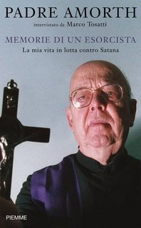 Gabriele Amorth, Marco Tosatti - Memorie di un esorcista (2010)