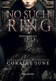 Coralee June - Bloody Royals Vol. 3. No Such Ring (2024)