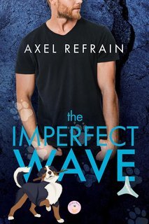 Axel Refrain - The Imperfect Wave (2024)