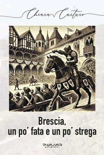 Chiara Carturo - Brescia, un po' fata e un po' strega (2024)