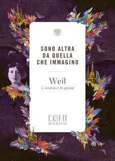 Simone Weil - Sono altra da quella che immagino (2024)