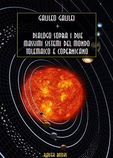 Galileo Galilei - Dialogo sopra i due massimi sistemi del mondo tolemaico e copernicano (2024)