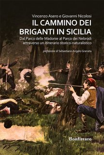 Vincenzo Asero - Il cammino dei briganti in Sicilia (2024)