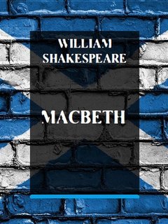 William Shakespeare - Macbeth (2024)