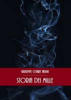 Giuseppe Cesare Abba - Storia dei Mille (2024)