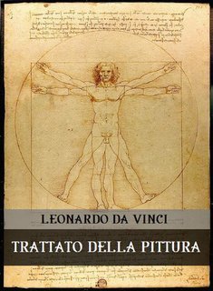 Leonardo Da Vinci - Trattato della pittura (2024)