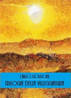 Carlo Goldoni - Trilogia della villeggiatura (2024)