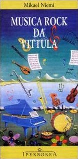 Mikael Niemi - Musica rock da Vittula (2002)