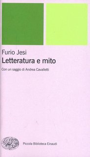 Furio Jesi - Letteratura e mito (2002)