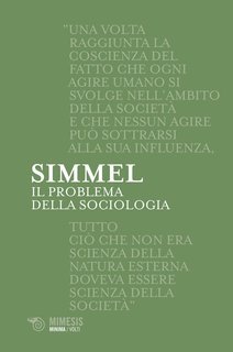 Georg Simmel - Il problema della sociologia (2014)