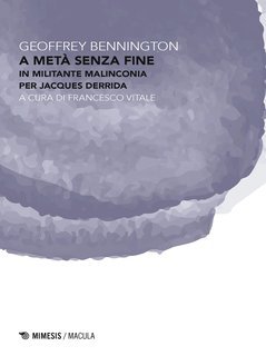 Geoffrey Bennington - A metà senza fine (2019)