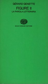 Gérard Genette - Figure II. La parola letteraria (1972)