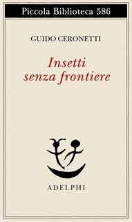 Guido Ceronetti - Insetti senza frontiere (2009)
