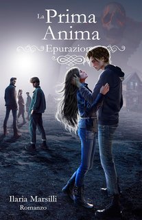 Ilaria Marsilli - La Prima Anima. Epurazione (2025)
