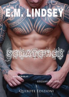 E.M. Lindsey - Irons and Works serie Vol. 7. Scratcher (2025)