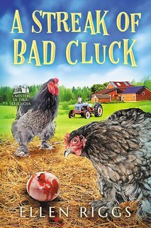 Ellen Riggs - I Misteri di Tira-le-Cuoia Vol. 3. A Streak of Bad Cluck (2025)