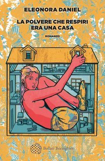 Eleonora Daniel - La polvere che respiri era una casa (2025) Anteprima esclusiva