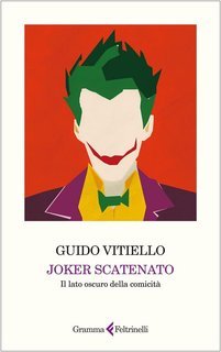 Guido Vitiello - Joker scatenato. Il lato oscuro della comicità (2025) Anteprima esclusiva