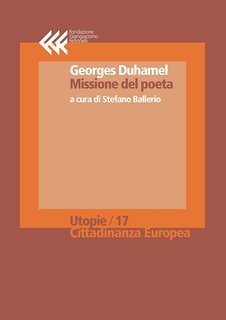 Georges Duhamel - Missione del poeta (2015)