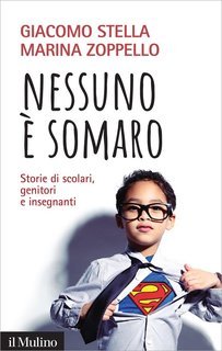 Giacomo Stella, Marina Zoppello - Nessuno è somaro (2018)