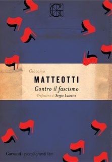 Giacomo Matteotti - Contro il fascismo (2019)