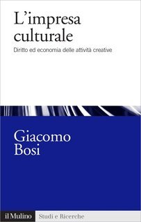 Giacomo Bosi - L'impresa culturale (2017)