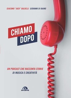 Giacomo "Jack" Baldelli, Giovanni Di Raimo - Chiamo dopo (2020)