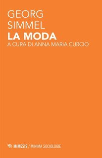 Georg Simmel - La moda (2015)