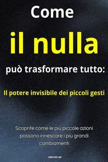Djillali Belaib - Come il nulla può trasformare tutto (2025)
