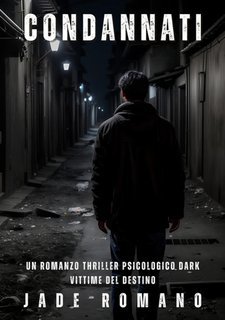 Jade Romano - Condannati. Il Maledetto Vol. 3 (2024)