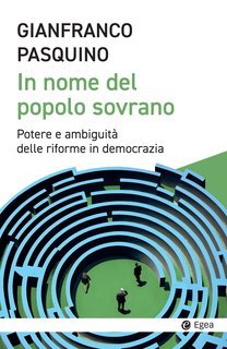 Gianfranco Pasquino - In nome del popolo sovrano (2025)