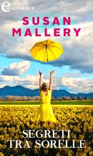 Susan Mallery - Segreti tra sorelle (2024)