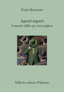 Paolo Bertinetti - Agenti segreti (2024)