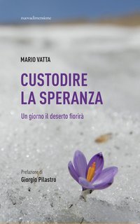 Don Mario Vatta - Custodire la speranza (2024)