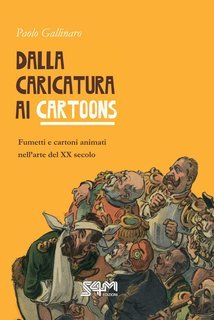 Paolo Gallinaro - Dalla caricatura ai cartoon (2023)