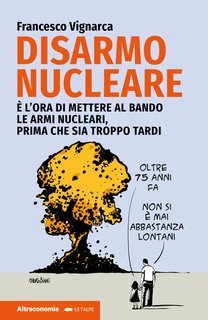 Francesco Vignarca - Disarmo nucleare (2025)