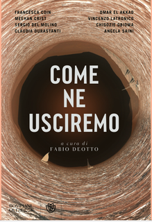Fabio Deotto (a cura di) - Come ne usciremo (2025) Anteprima esclusiva
