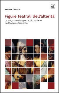 Antonia Liberto - Figure teatrali dell’alterità (2025)