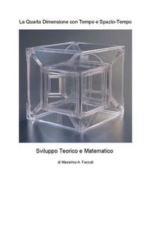 Massimo A. Faccoli - La quarta dimensione con tempo e spazio-tempo Vol. 4 (2025)