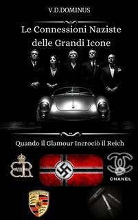 V.D.Dominus - Le connessioni naziste delle grandi icone. Quando il glamour incrociò il Reich (2025)