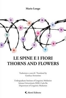 Mario Longo, Gianluca Sorrentino - Le spine e i fiori - Thorns and Flowers (2025)