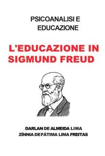 Darlan de Almeida Lima, Zínnia de Fátima Lima Freitas - L'educazione in Sigmund Freud (2024)