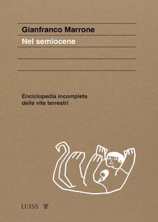 Gianfranco Marrone - Nel semiocene (2024)