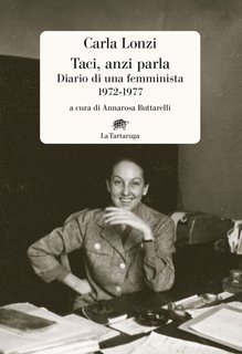 Carla Lonzi - Taci, anzi parla (2024)