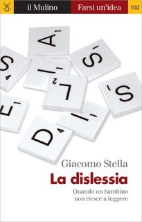 Giacomo Stella - La dislessia (2017)