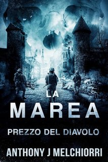 Anthony J. Melchiorri - La Marea Vol. 8. Prezzo del Diavolo (2025)