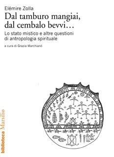 Elemire Zolla - Dal tamburo mangiai, dal cembalo bevvi... (2021)