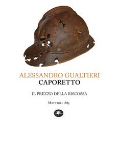 Alessandro Gualtieri - Caporetto (2014)