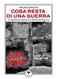 Michele Ricca - Cosa resta di una guerra (2025)