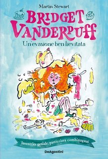 Martin Stewart - Bridget Venderpuff. Un’evasione ben lievitata (2025)